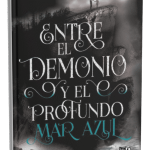 Entre el demonio y el profundo mar azul